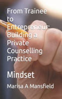 From Trainee to Entrepreneur