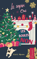 Le sapin oui, les boules non !