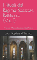 I Rituali del Regime Scozzese Rettificato