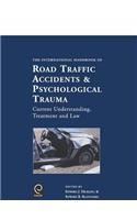 International Handbook of Road Traffic Accidents and Psychological Trauma