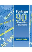 FORTRAN 90 for Scientists and Engineers