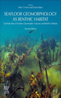 Seafloor Geomorphology as Benthic Habitat