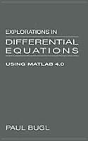 Explorations in Differential Equations Using MATLAB 4.0