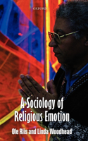 A Sociology of Religious Emotion