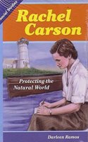 Social Studies 2013 Leveled Reader 6-Pack Grade 3 Chapter 2 Advanced: Rachel Carson: Protecting the Natural World