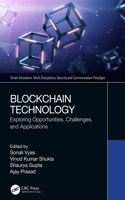 Blockchain Technology: Exploring Opportunities, Challenges, and Applications(Smart Innovation)