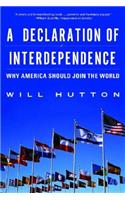 Declaration of Interdependence: Why America Should Join the World