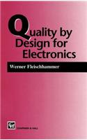 Quality by Design for Electronics