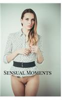 Sensual Moments