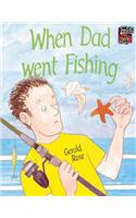 When Dad Went Fishing