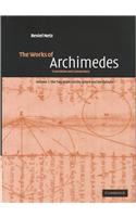 The Works of Archimedes: Volume 1, The Two Books On the Sphere and the Cylinder