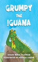 Grumpy the Iguana: (1 A Grumpy the Iguana and Green Parrot Adventure)