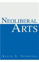 Neoliberal Arts