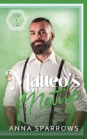Matteo's Mettle