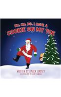 Ho, Ho, Ho, I have a Cookie on my Toe