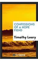 Confessions of a Hope Fiend