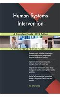 Human Systems Intervention A Complete Guide - 2019 Edition