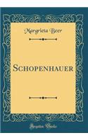 Schopenhauer (Classic Reprint)