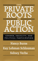 Private Roots of Public Action