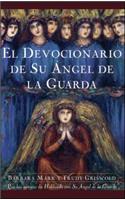 Devocionario de Su Angel de La Guarda (Angelspeake Book of Prayer and Healing