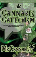 Cannabis Catechism
