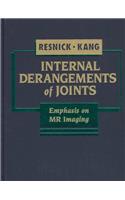 Internal Derangements of Joints: Emphasis on MR Imaging