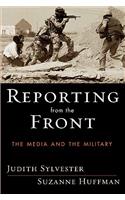 Reporting from the Front: The Media and the Military(English)