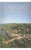 Ironbridge: History and Guide