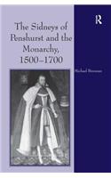 Sidneys of Penshurst and the Monarchy, 1500-1700