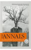 Rethinking Sustainable Development: (The ANNALS of the American Academy of Political and Social Science Series)