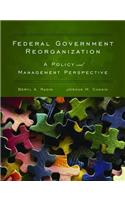 Federal Government Reorganization