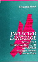 Inflected Language: Toward a Hermeneutics of Nearness