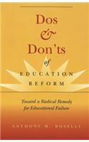 DOS & Don'ts of Education Reform