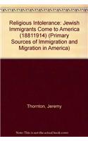 Religious Intolerance: Jewish Immigrants Come to America (18811914)