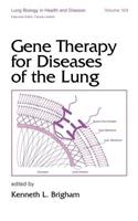 Gene Therapy for Diseases of the Lung