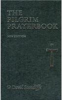 The Pilgrim Prayerbook New Edition