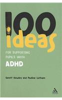 100 Ideas for Supporting Pupils with ADHD