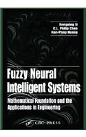 Fuzzy Neural Intelligent Systems: Mathematical Foundation and the Applications in Engineering