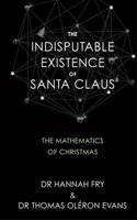 Indisputable Existence of Santa Claus