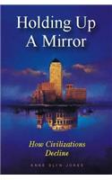 Holding Up a Mirror