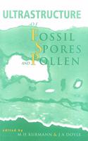 Ultrastructure of Fossil Spores and Pollen