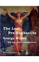 Lost Pre-Raphaelite - George Wilson