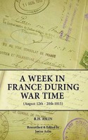 A Week in France: August 12th-20th 1915