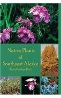 Native Plants of Southeast Alaska