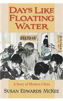 Days Like Floating Water
