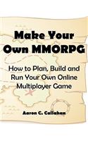Make Your Own Mmorpg