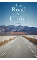 Road To Elmira Volume One