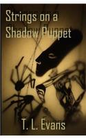 Strings on a Shadow Puppet