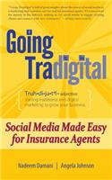Going Tradigital: Social Media Made Easy for Insurance Agents
