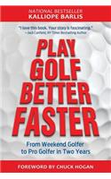 Play Golf Better Faster